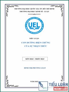 [Tiểu luận 2022] Con đường biện chứng của sự nhận thức
