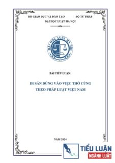 [Tiểu luận 2024] Di sản dùng vào việc thờ cúng theo pháp luật Việt Nam