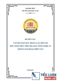 [Tiểu luận 2021] Vấn đề giáo dục pháp luật đối với học sinh THPT trên địa bàn tỉnh Nghệ An trong giai đoạn hiện nay