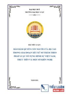 Bảo đảm quyền con người của bị cáo trong giai đoạn xét xử sơ thẩm theo Pháp luật tố tụng hình sự Việt Nam, thực tiễn và một số kiến nghị