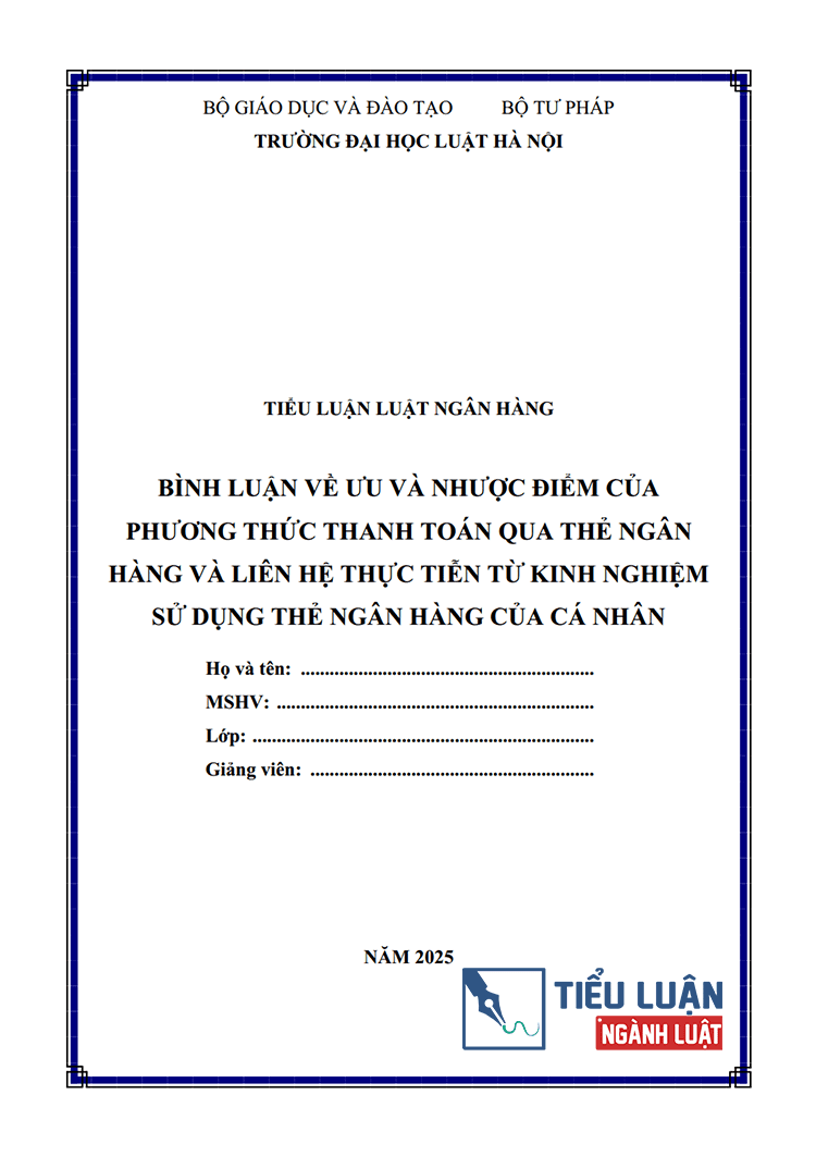 binh luan ve uu va nhuoc diem cua phuong thuc thanh toan qua the ngan hang va lien he thuc tien 1