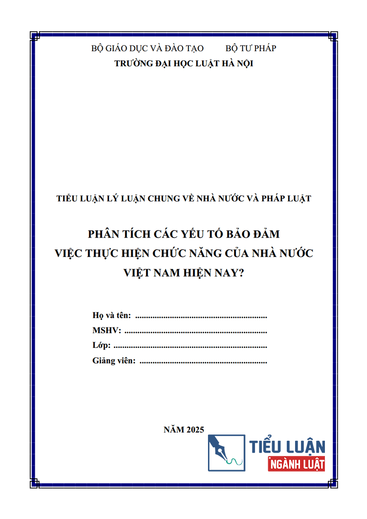 phan tich cac yeu to bao dam viec thuc hien chuc nang cua nha nuoc viet nam 1