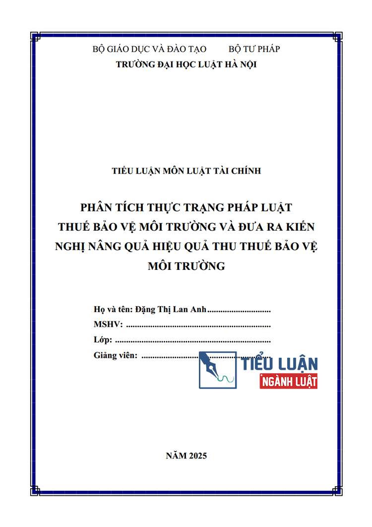 phan tich thuc trang phap luat thue bao ve moi truong va dua ra kien nghi nang qua hieu qua thu thue 1