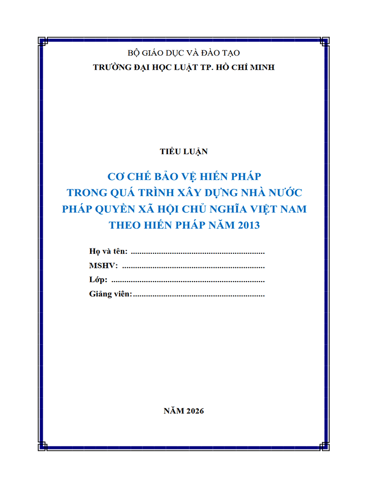 co che bao ve hien phap trong qua trinh xay dung nha nuoc phap quyen xa hoi chu nghia theo hien phap 2013 1