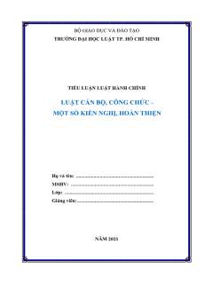[Tiểu luận 2021] Luật Cán bộ, công chức - Một số kiến nghị hoàn thiện (Bài 1) (8.50 điểm) (MS-B1106)
