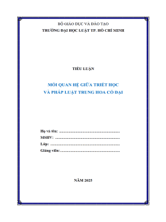 [Tiểu luận 2025] Mối quan hệ giữa Triết học và pháp luật Trung Hoa cổ đại (9.0 điểm) (MS-B1080)